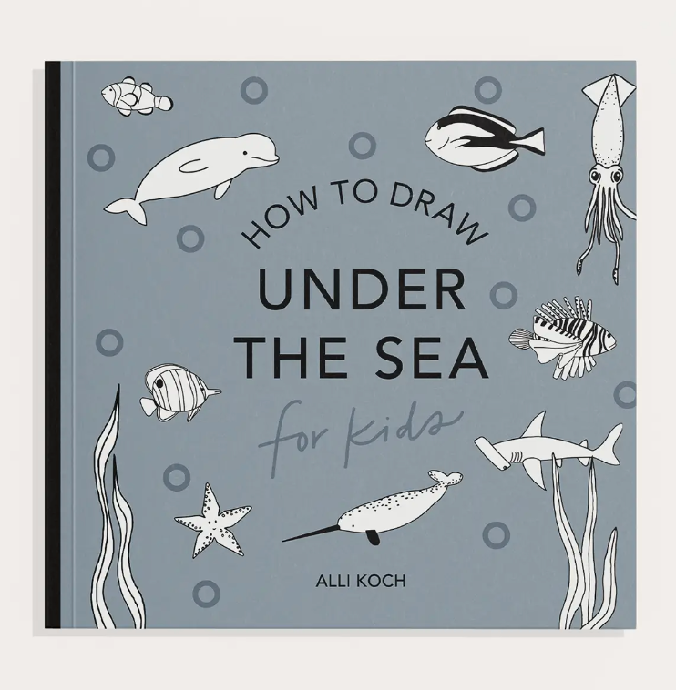 Under the Sea: A How To Draw Art Book For Kids Mini