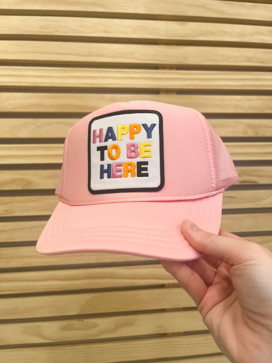 Happy to be Here Hat