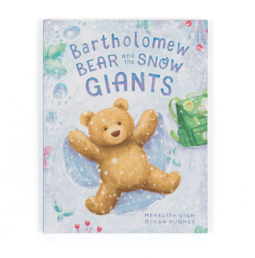 Bartholomew Bear and the Snow Giants Book