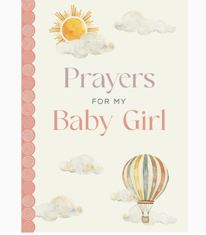 Prayers For My Baby Girl