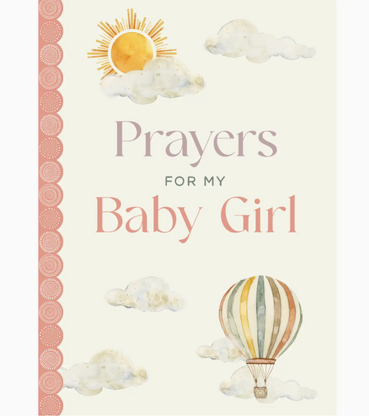 Prayers For My Baby Girl