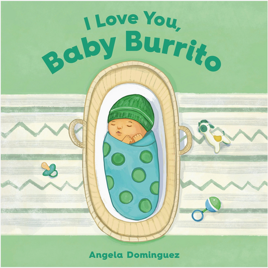 I Love You, Baby Burrito
