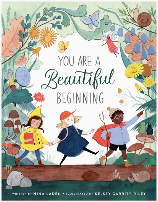 You Are A Beautiful Beginning