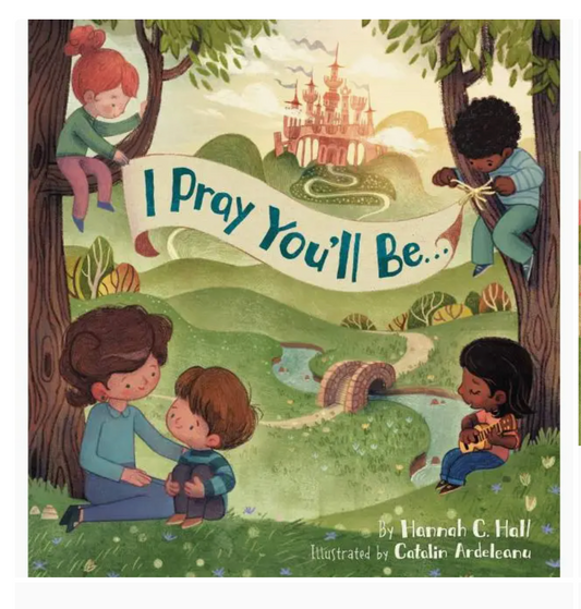 "I Pray You'll Be" Book